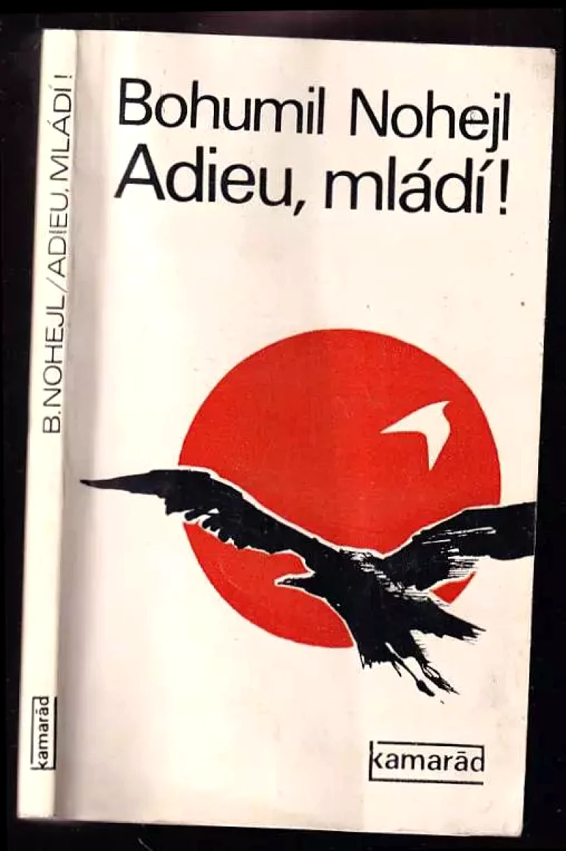 Levně Adieu, mládí! (Bohumil Nohejl, 1977)