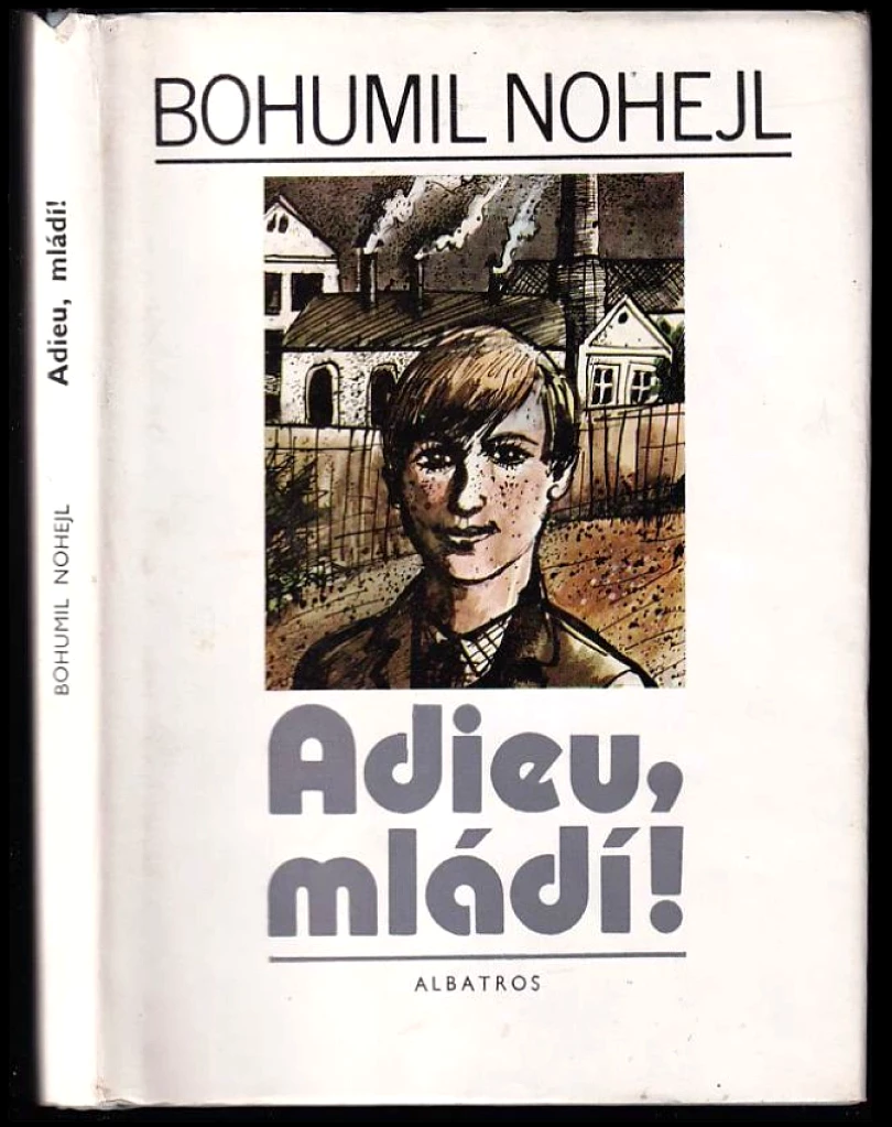 Levně Adieu, mládí! (Bohumil Nohejl, 1985)