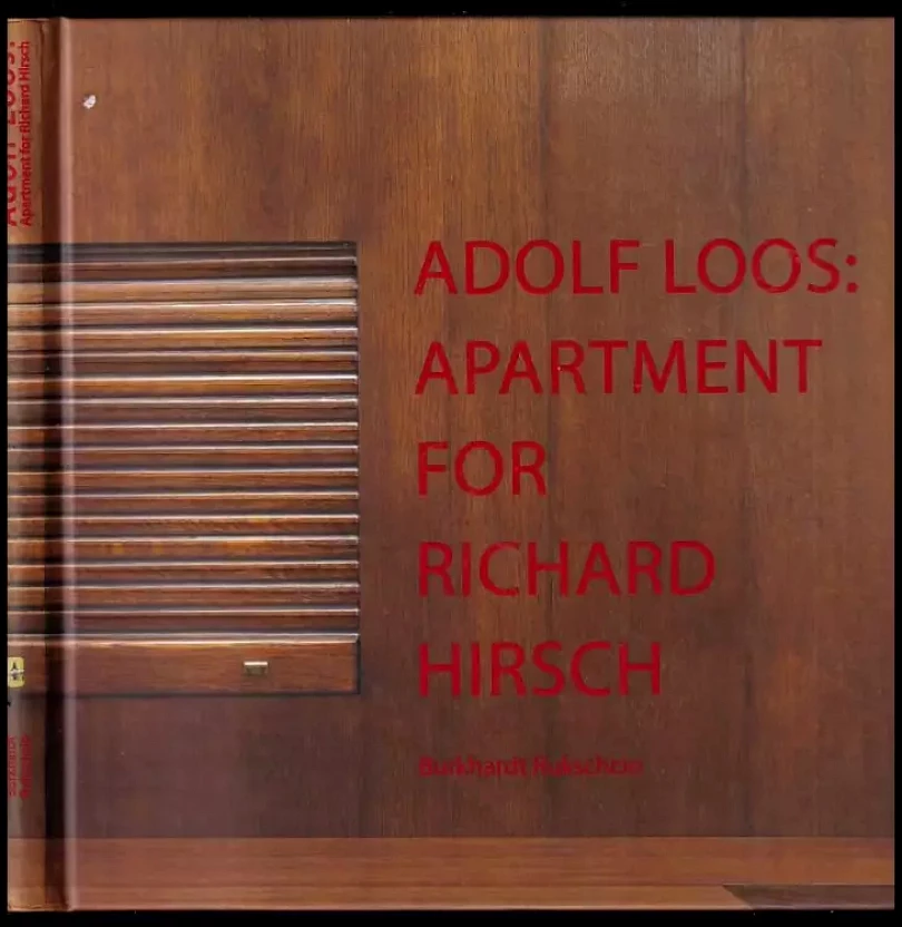 Levně Adolf Loos: apartment for Richard Hirsch (Burkhardt Rukschcio, 2012)