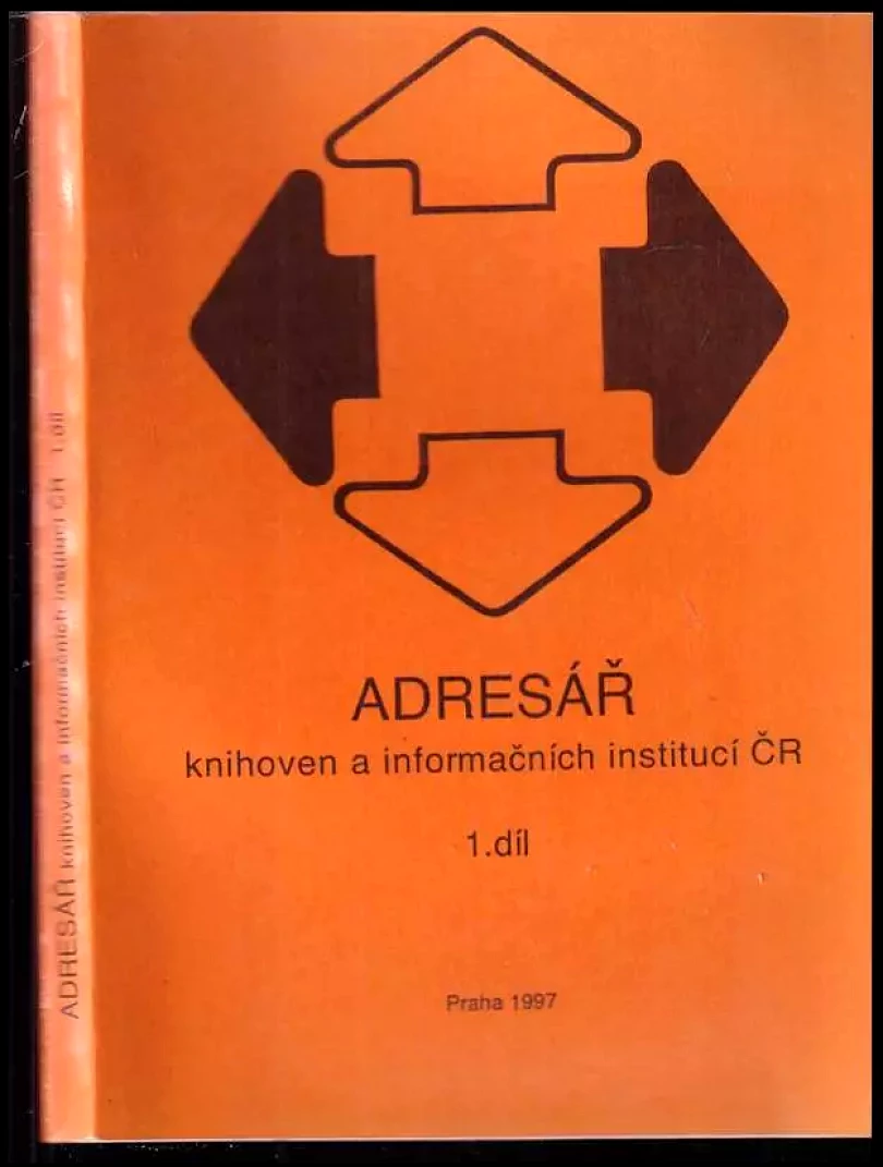 Adresář knihoven a informačních institucí ČR 1. díl (, 1997)