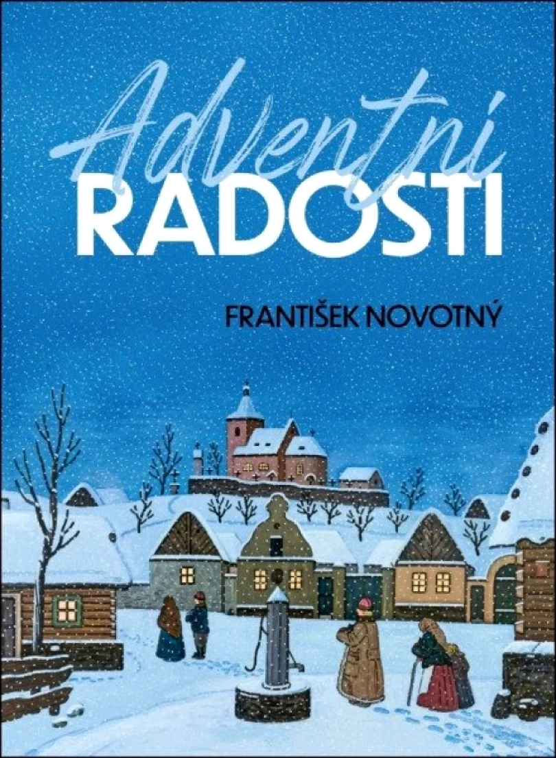 Adventní radosti (František Novotný, 2025)