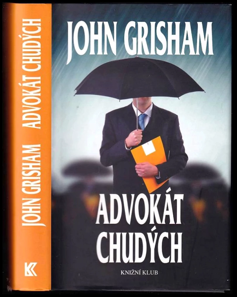 Advokát chudých (John Grisham, 2011)