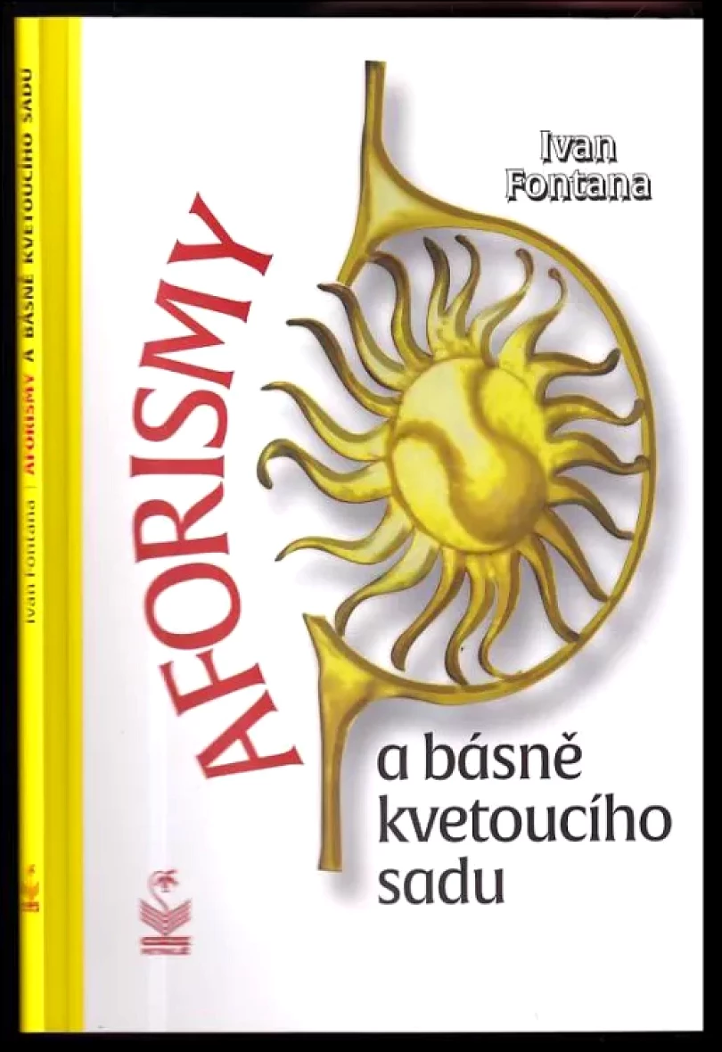 Aforismy a básně kvetoucího sadu (Ivan Fontana, 2022)