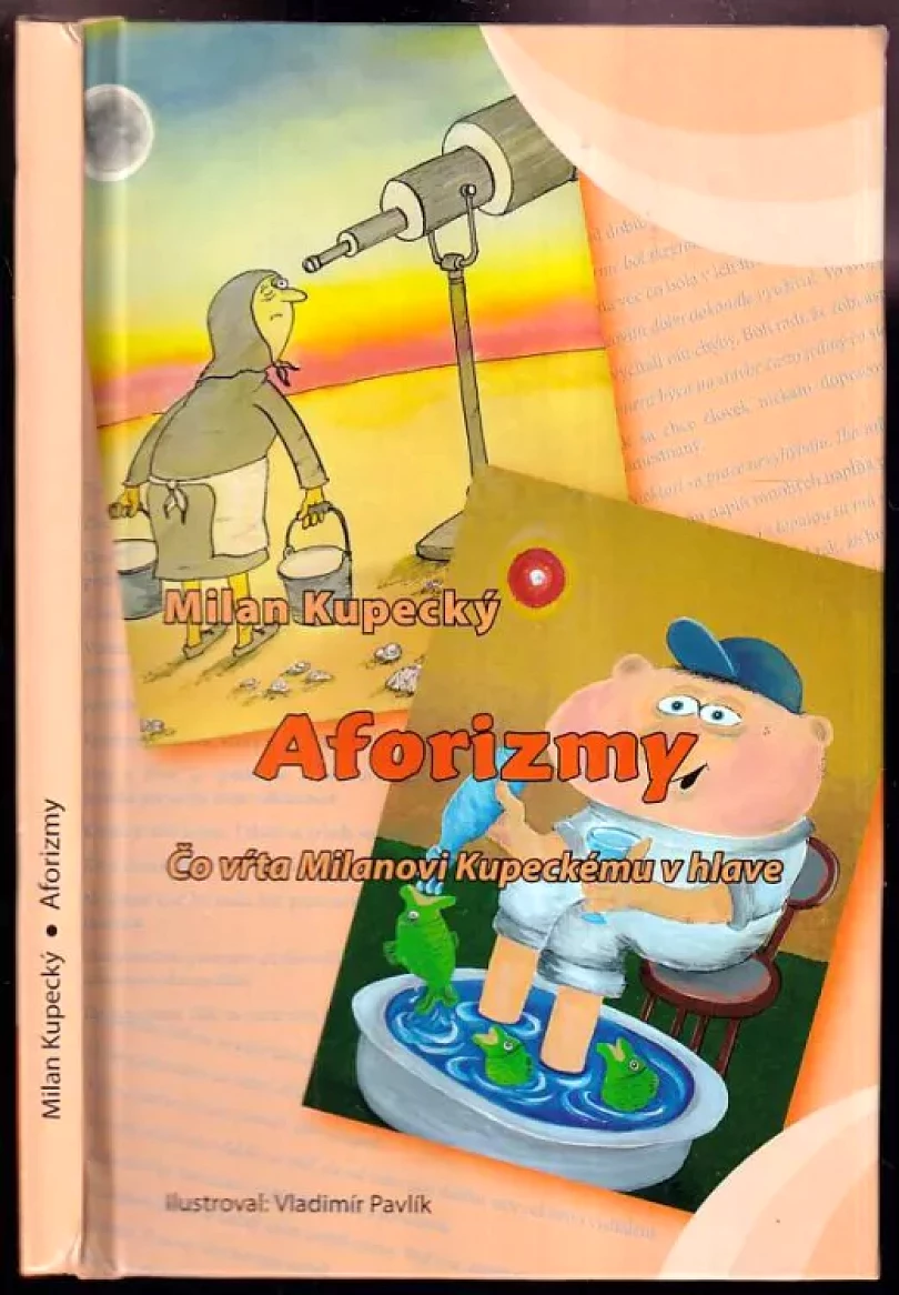Aforizmy PODPIS / DEDIKACE Milan Kupecký (Milan Kupecký, 2015)