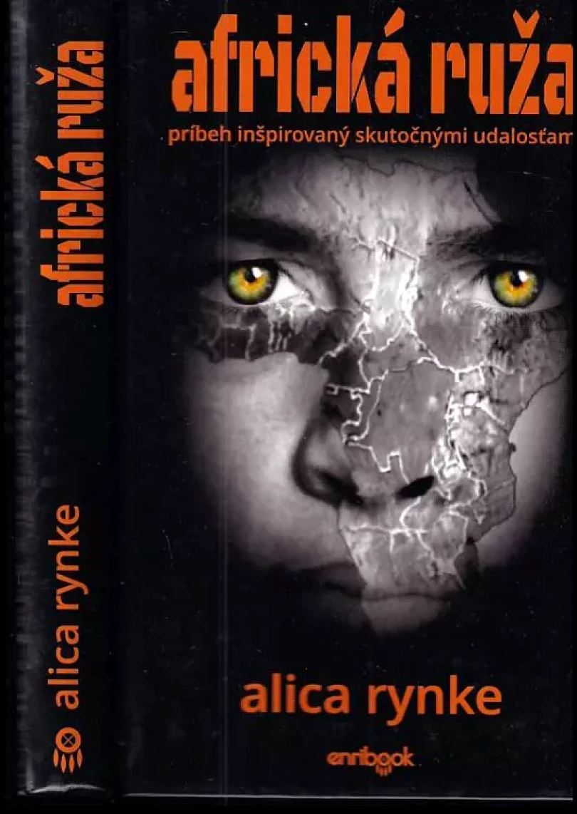 Africká ruža (Alica Rynke, 2018)