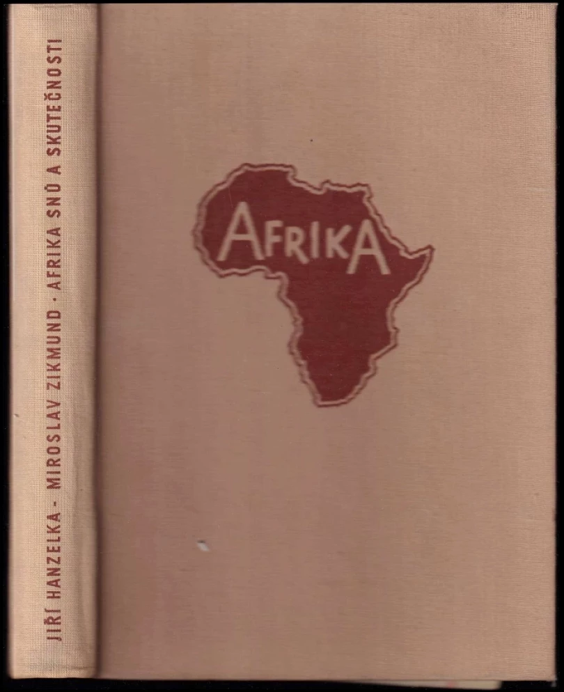 Afrika snů a skutečnosti (Miroslav Zikmund, 1957)