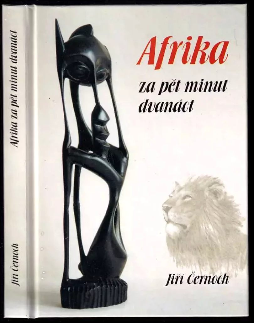 Levně Afrika za pět minut dvanáct (Jiří Černoch, 2004)