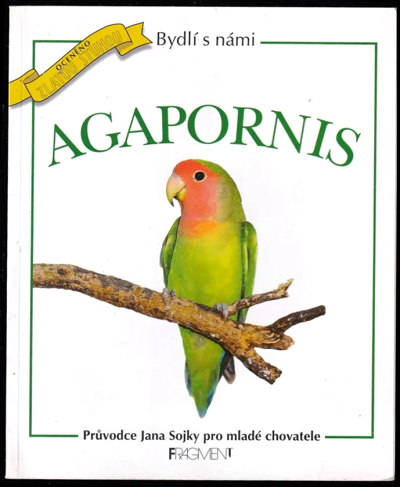 Levně Agapornis (Jan Sojka, 2001)