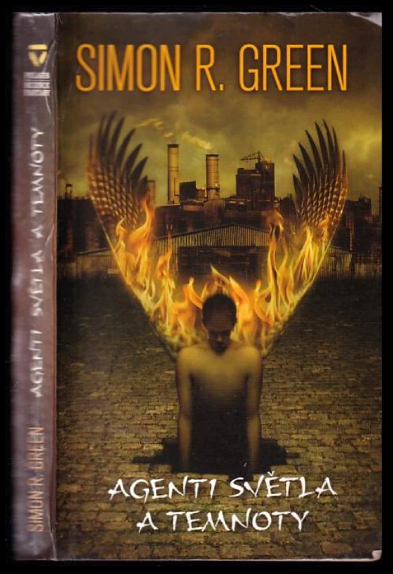 Levně Agenti světla a temnoty (Simon R Green, 2005)