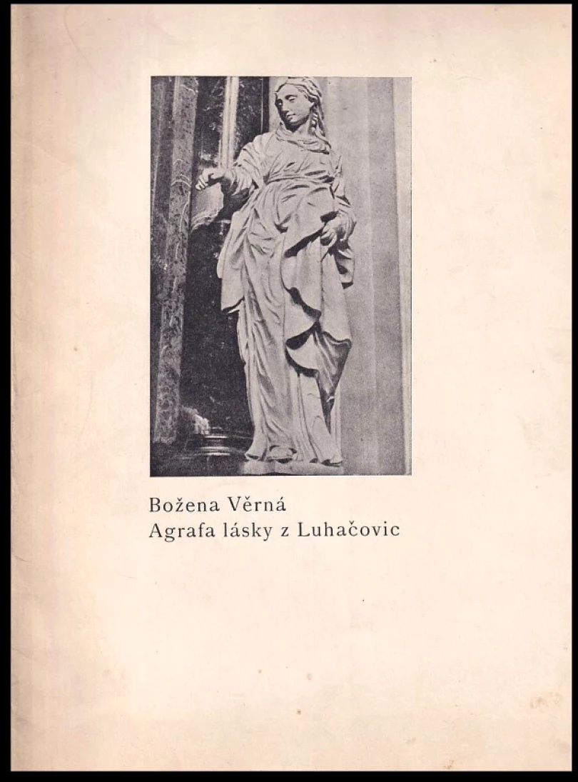 Levně Agrafa lásky z Luhačovic (Božena Věrná, 1947)