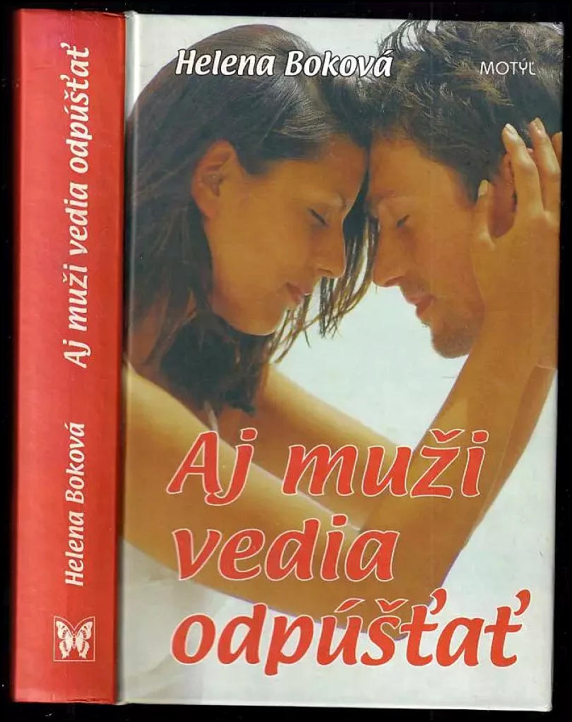 Levně Aj muži vedia odpúštať (Helena Boková, 2010)