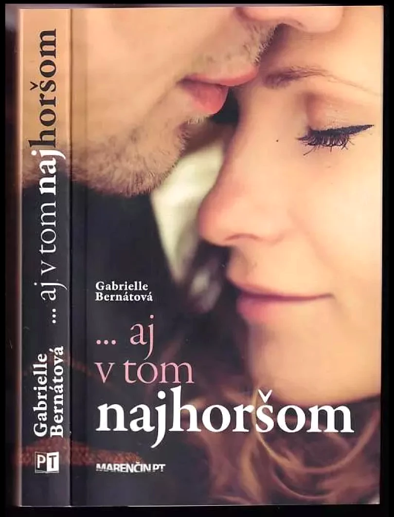 Levně ...aj v tom najhoršom (Gabrielle Bernátová, 2016)