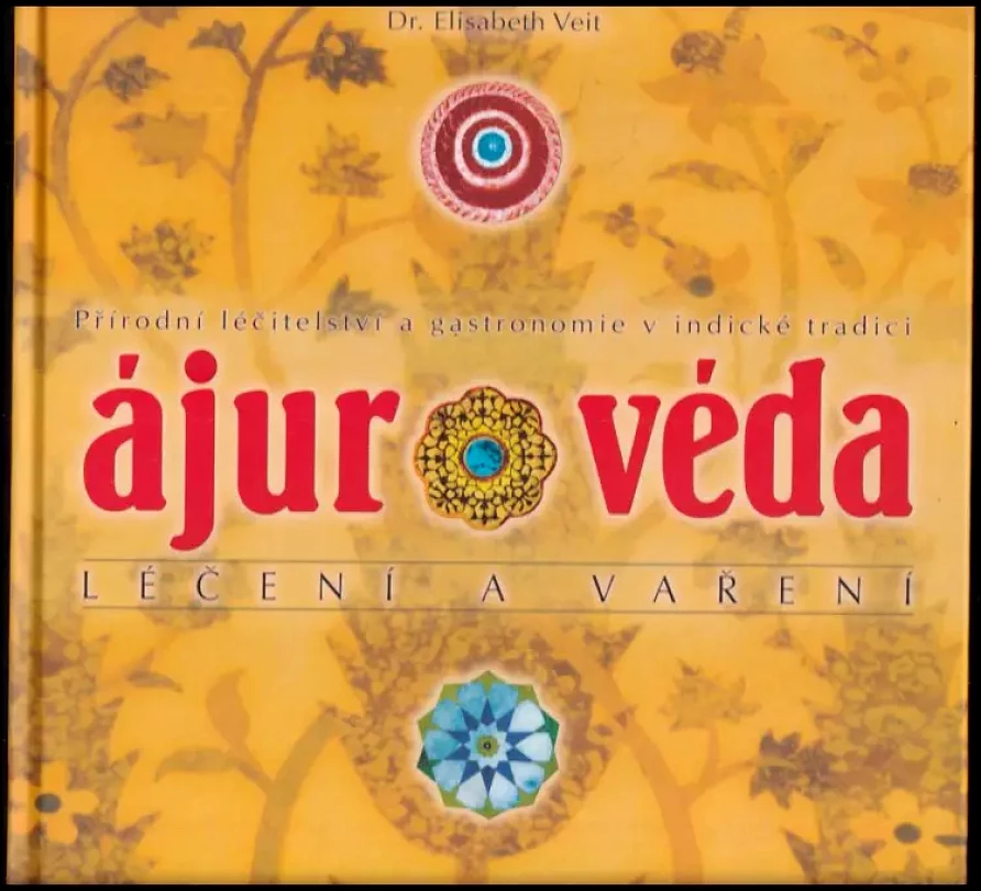 Ájurvéda (Elisabeth Veit, 2012)