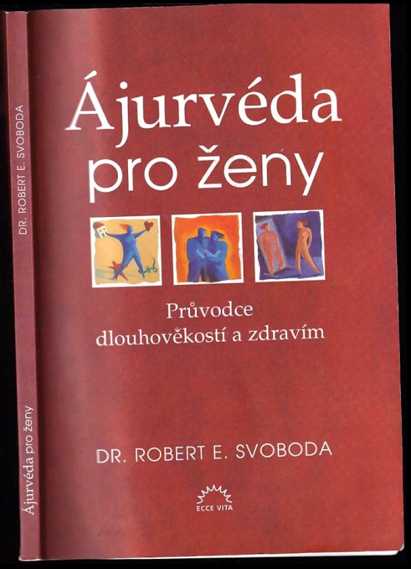 Ájurvéda pro ženy (Robert Svoboda, 2002)