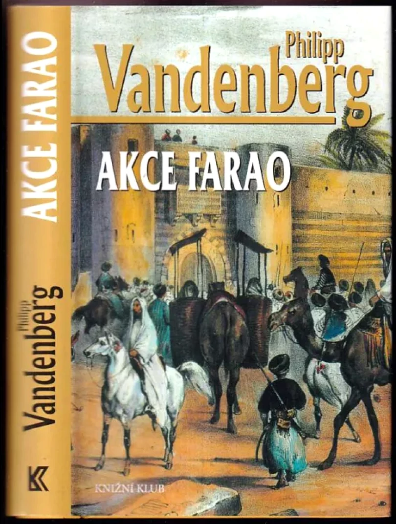Akce Farao (Philipp Vandenberg, 2005)