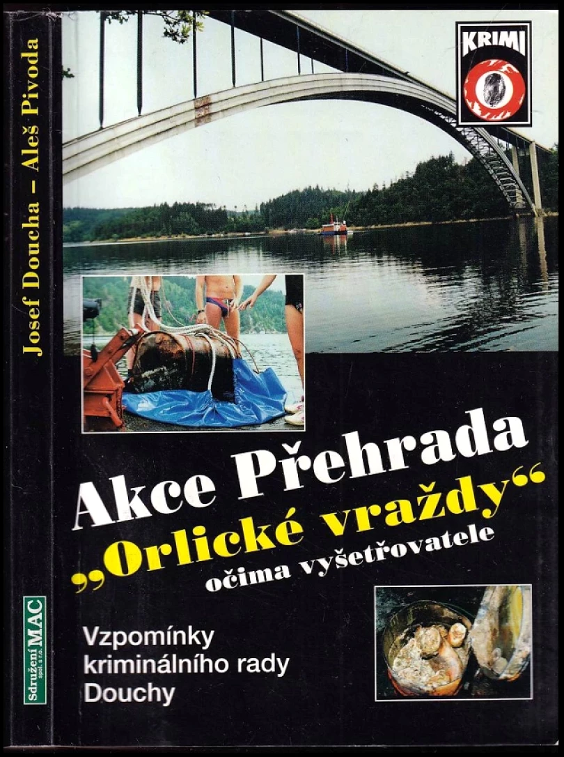 Akce Přehrada (Aleš Pivoda, 1998)