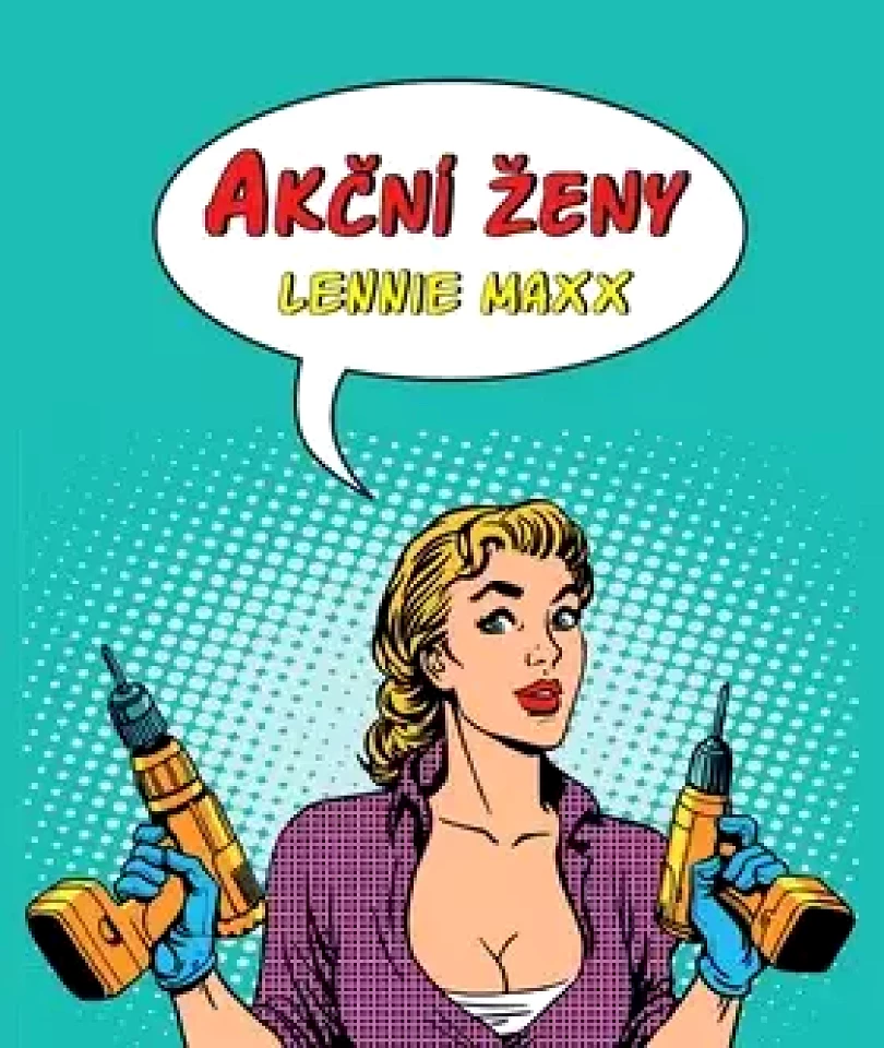 Akční ženy (Lennie Max,, 2017)