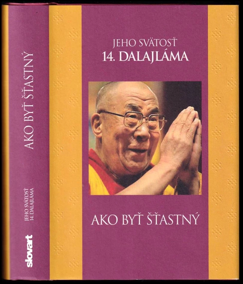 Ako byť šťastný (Bstan-'dzin-rgya-mtsho, 2016)
