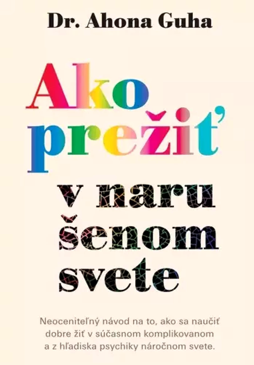 Ako prežiť v narušenom svete (Ahona Guha, 2024)