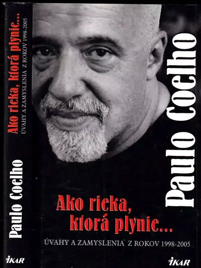 Levně Ako rieka, ktorá plynie.. (Paulo Coelho, 2006)