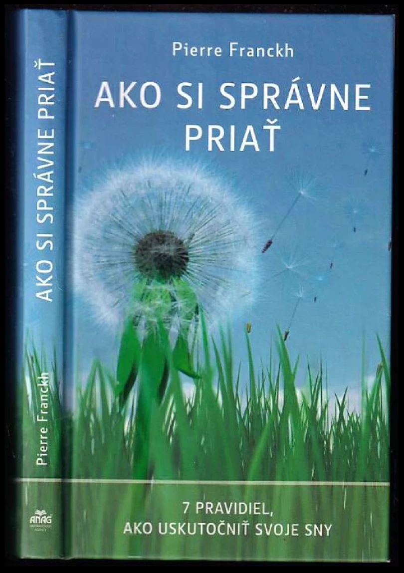 Levně Ako si správne priať (Pierre Franckh, 2013)