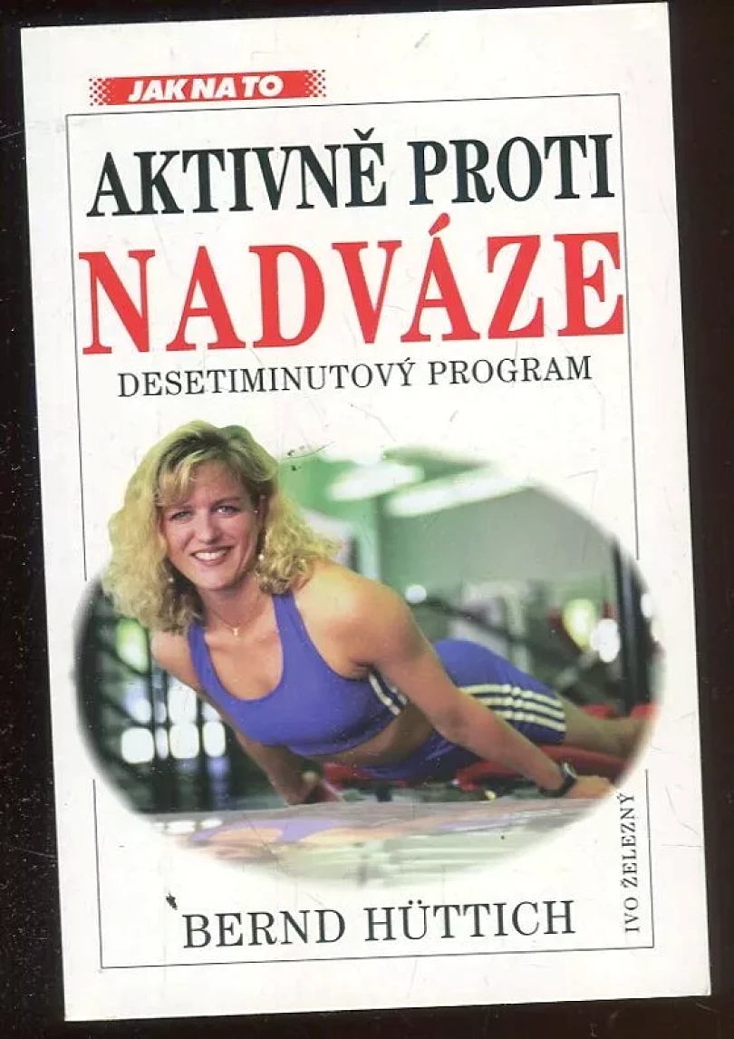 Aktivně proti nadváze (Bernd Hüttich, 2000)