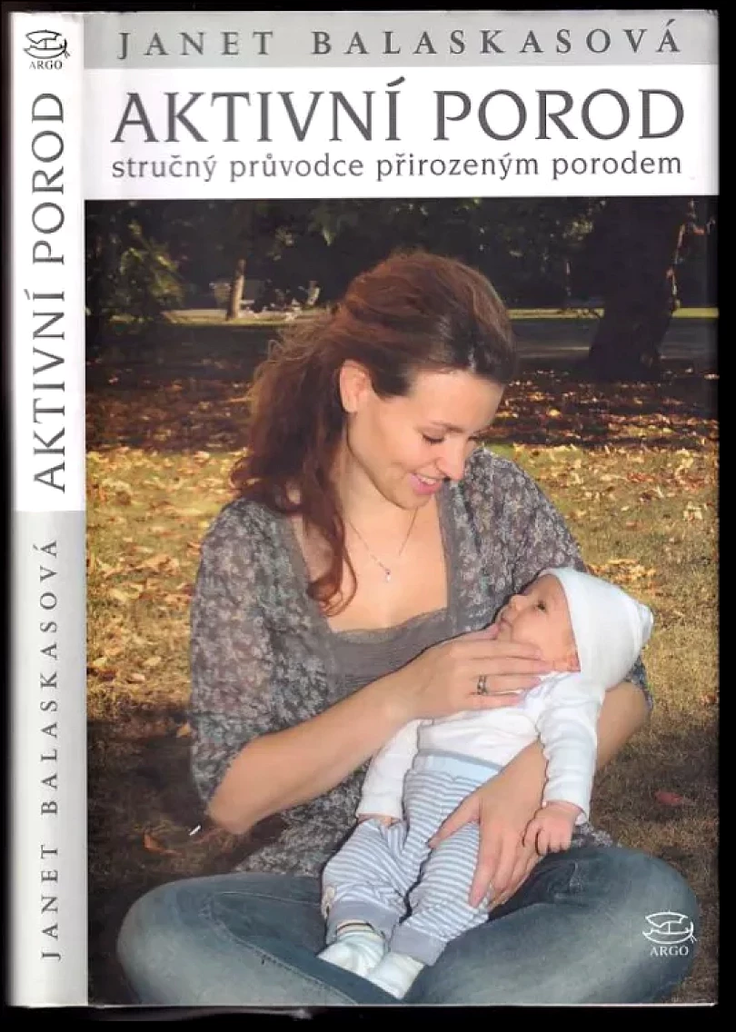 Aktivní porod (Janet Balaskas, 2010)