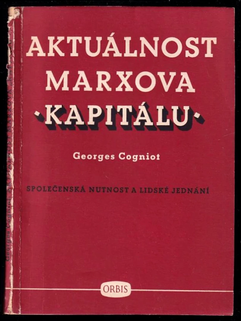 Levně Aktuálnost Marxova "Kapitálu" (Karl Marx, 1951)