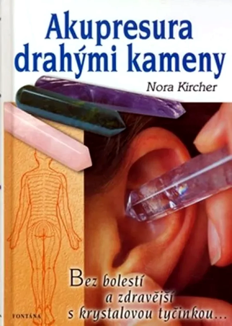 Levně Akupresura drahými kameny (Nora Kircherová,, 2007)