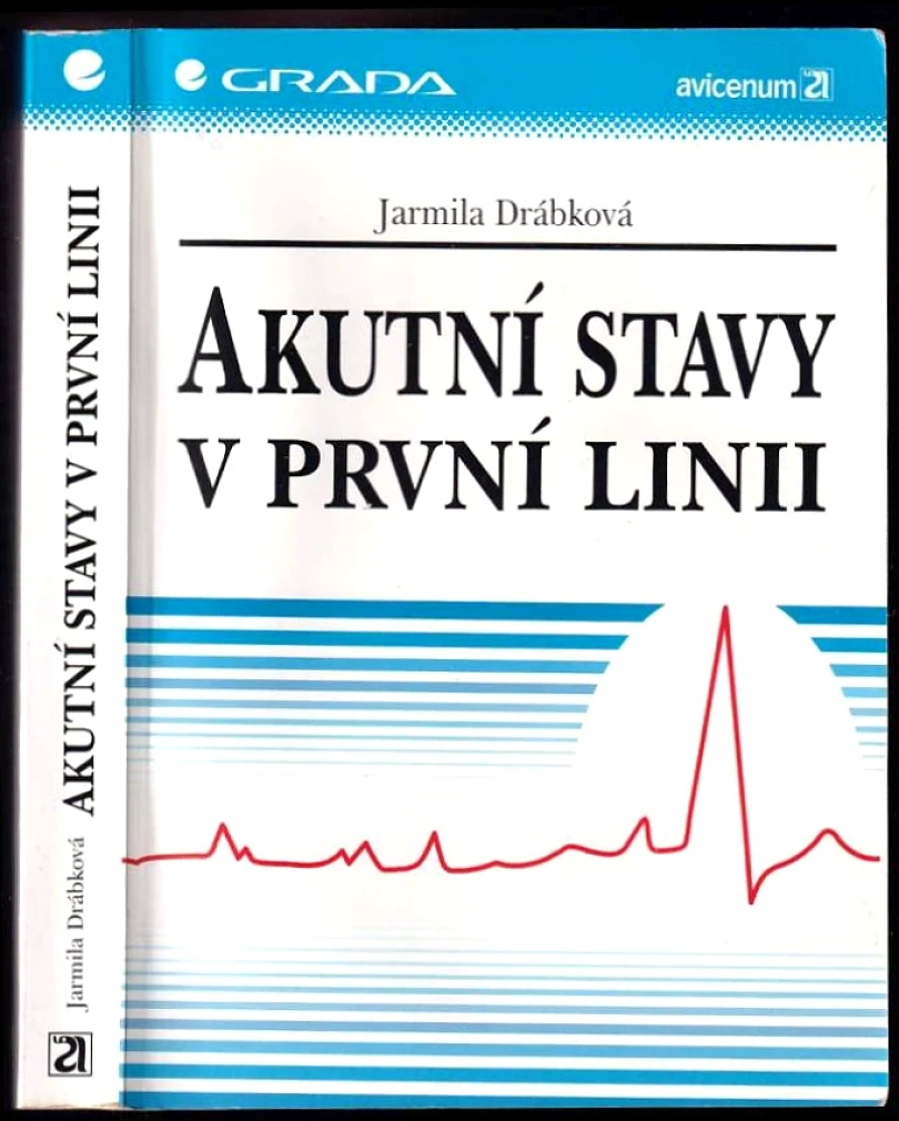 Akutní stavy v první linii (Jarmila Drábková, 1997)