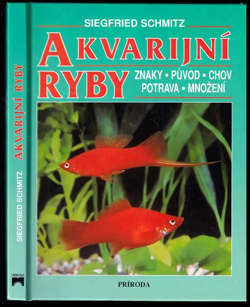 Levně Akvarijní ryby (Siegfried Schmitz, 1999)