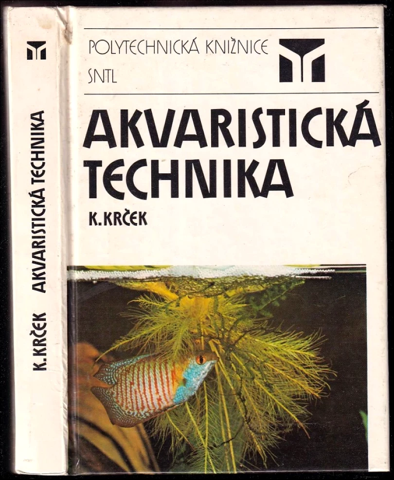 Levně Akvaristická technika (Karel Krček, 1986)