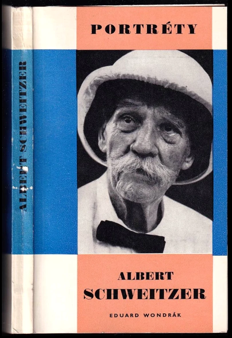 Levně Albert Schweitzer (Eduard Wondrák, 1968)