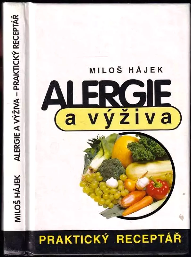 Levně Alergie a výživa (Miloš Hájek, 1994)
