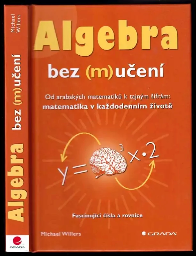 Algebra bez (m)učení (Michael Willers, 2012)