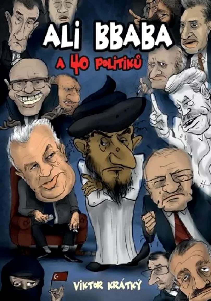 Ali Bbaba a 40 politiků (Viktor Krátký, 2018)