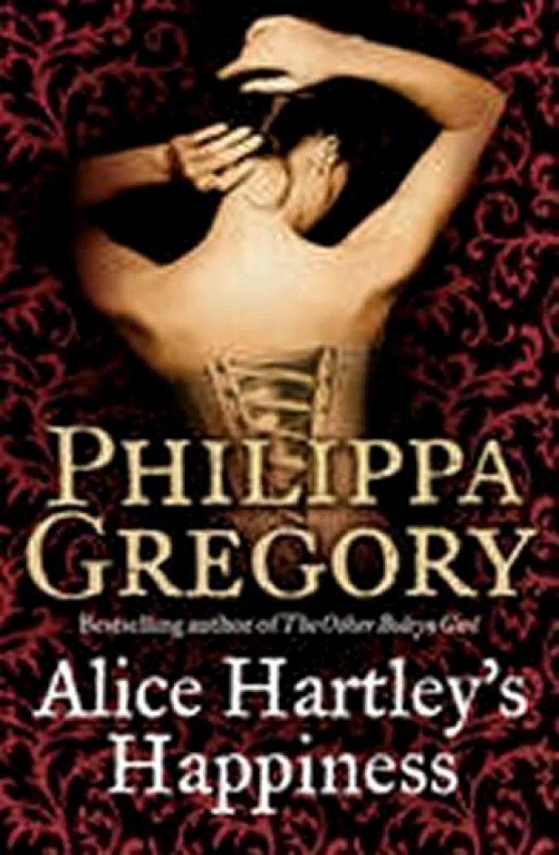 Levně Alice Hartley´s Happiness (Philippa Gregory, )