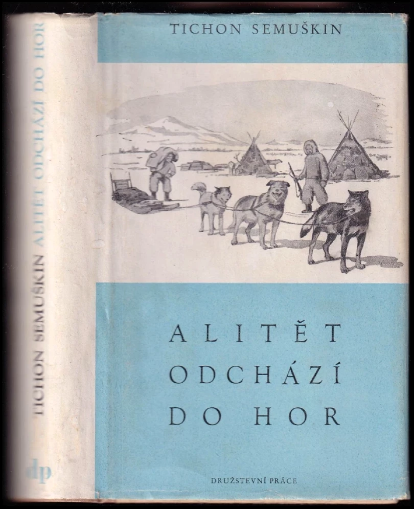 Alitět odchází do hor (Tichon Zacharovič Semuškin, 1951)