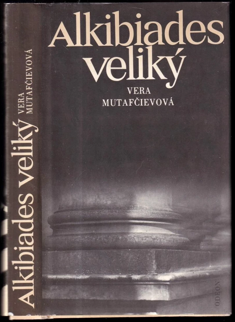 Alkibiades Veliký (Vera Mutafčieva, 1986)