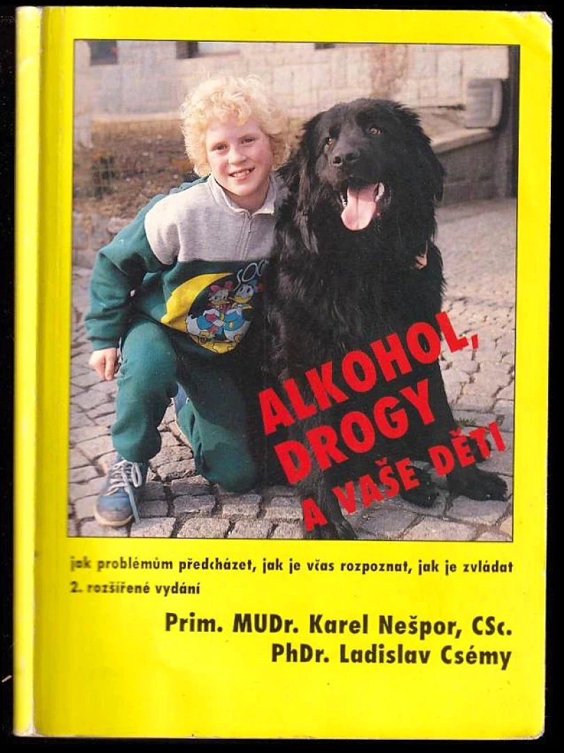 Alkohol, drogy a vaše děti (Karel Nešpor, 1995)