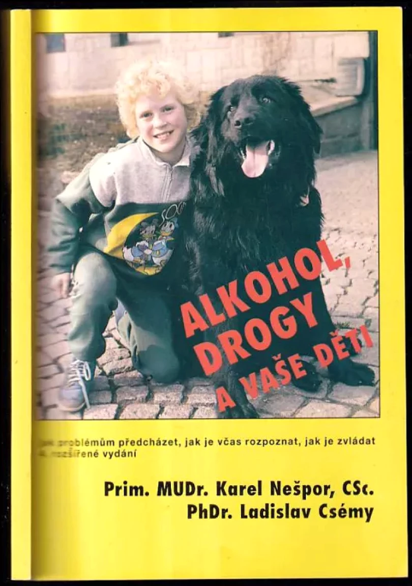 Alkohol, drogy a vaše děti (Karel Nešpor, 1997)