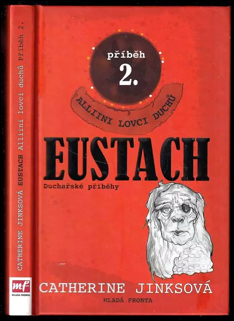 Levně Alliini lovci duchů (Catherine Jinks, 2008)