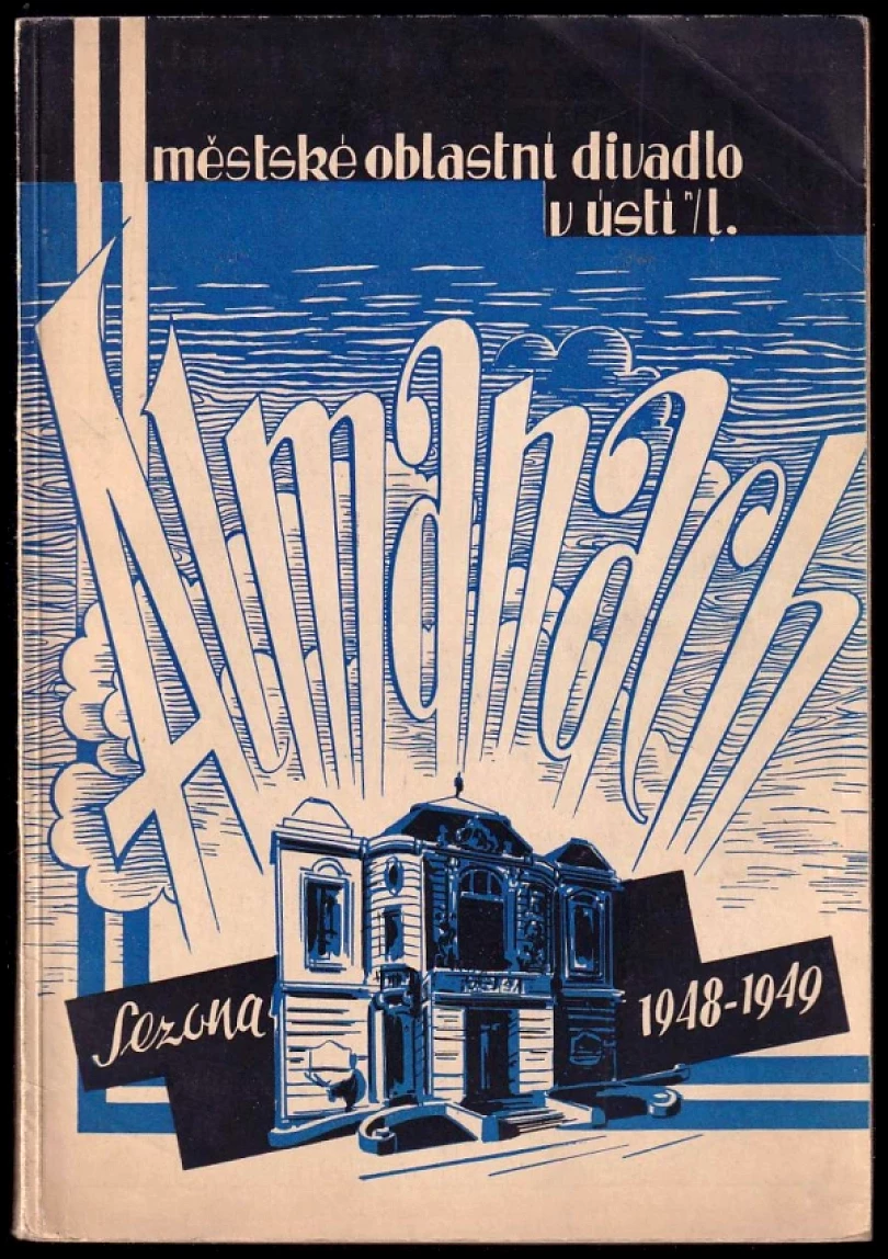 Levně Almanach Městské oblastní divadlo v Ústí n.L., sezona 1948-1949 (, 1949)