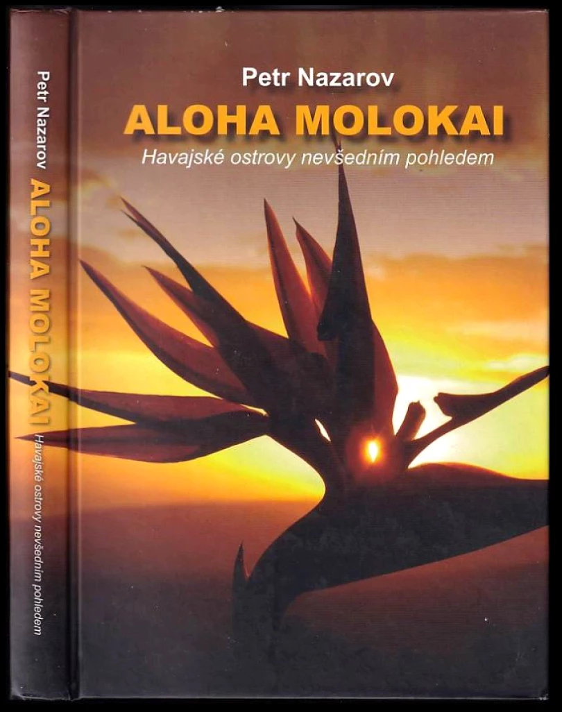 Levně Aloha Molokai (Petr Nazarov, 2012)