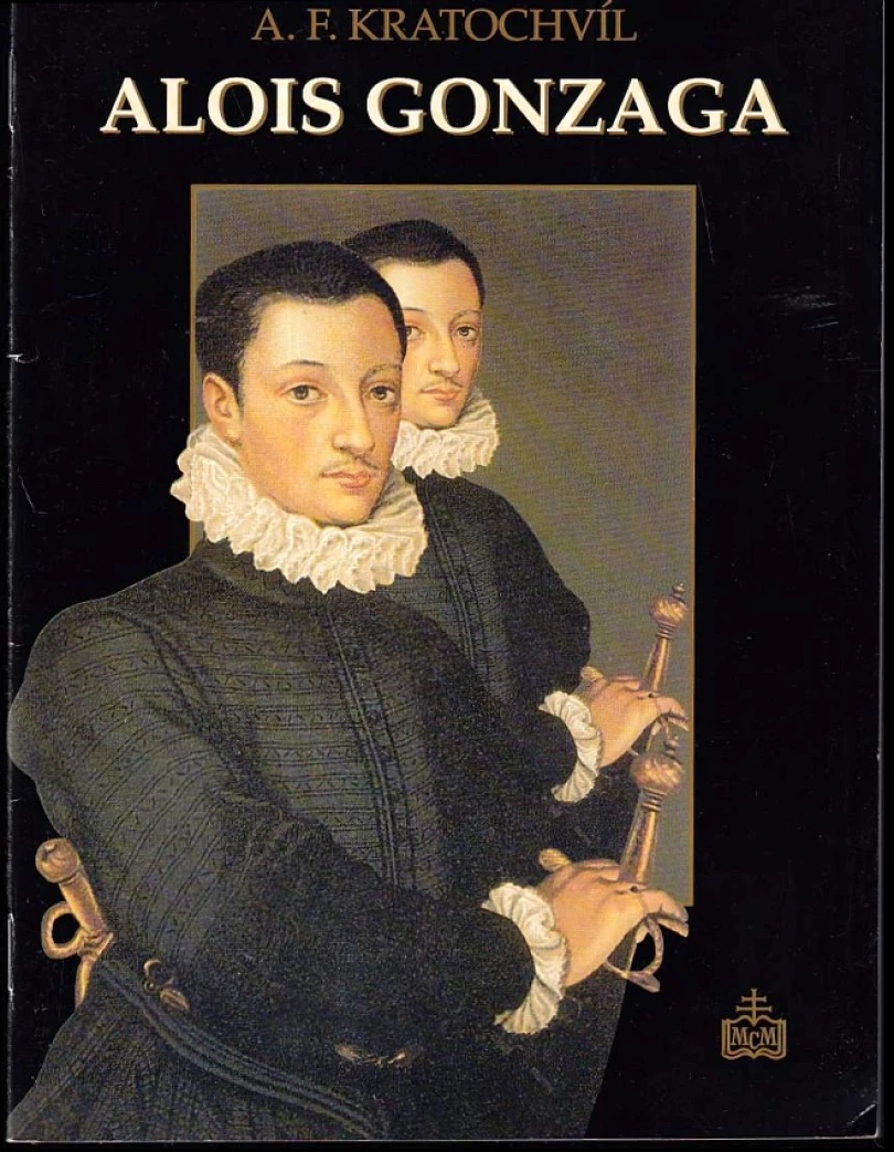 Levně Alois Gonzaga PODPIS A. F. KRATOCHVÍL (Alois František Kratochvíl, 1998)