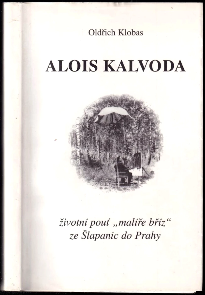 Levně Alois Kalvoda (Oldřich Klobas, 1997)