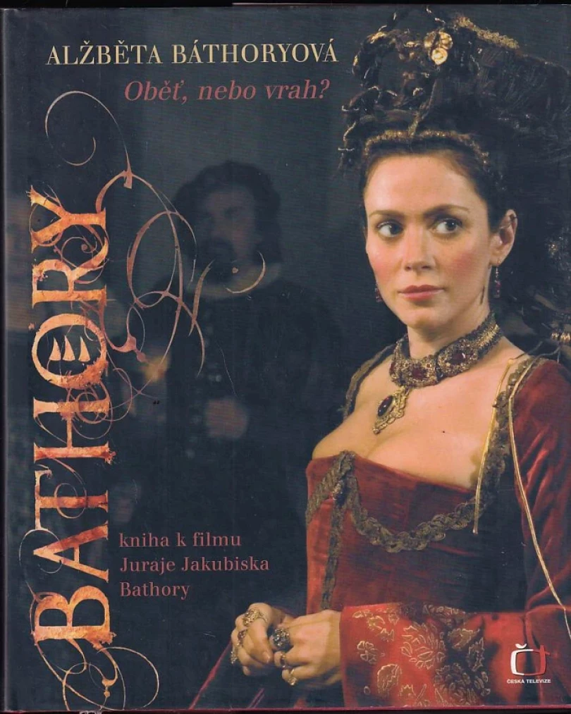 Levně Alžběta Báthoryová (Šárka Maixnerová, 2008)
