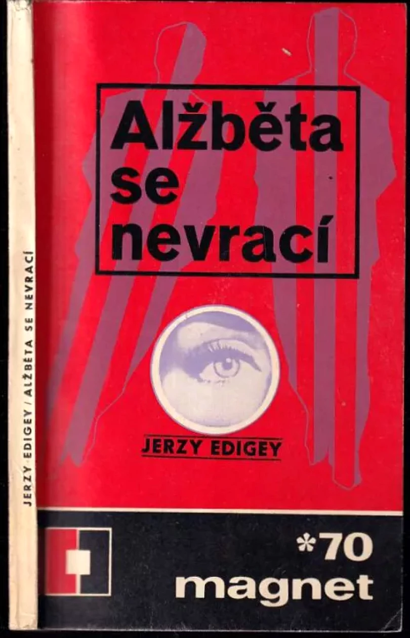 Levně Alžběta se nevrací (Jerzy Edigey, 1970)