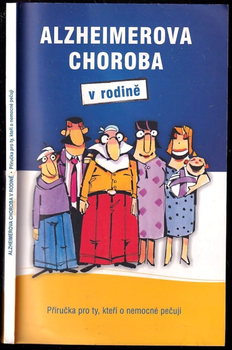 Levně Alzheimerova choroba v rodině (Eva Jarolímová, 2008)