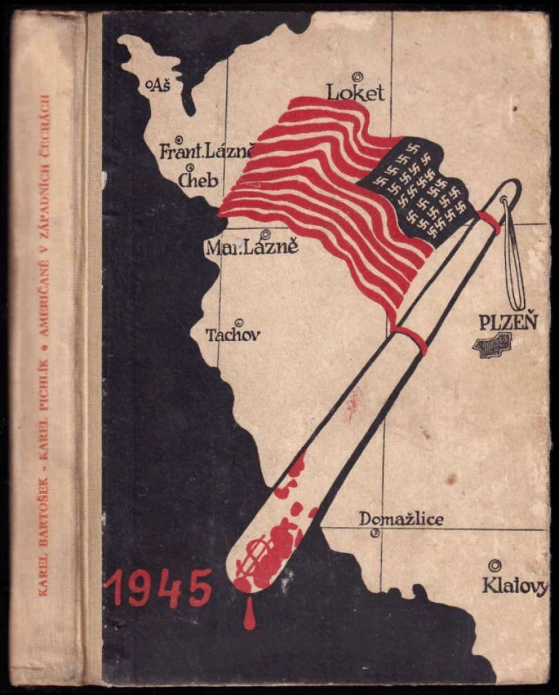 Levně Američané v západních Čechách v roce 1945 (Karel Bartošek, 1953)
